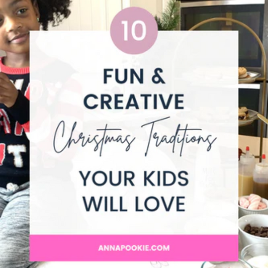 10 Fun & Creative Christmas Traditions Your Kids Will Love